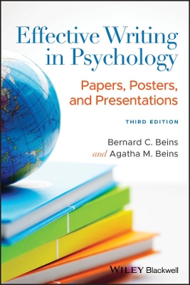 Effective Writing in Psychology: Papers, Posters, and Presentations by Bernard C. Beins