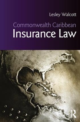 Commonwealth Caribbean Insurance Law by Lesley Walcott