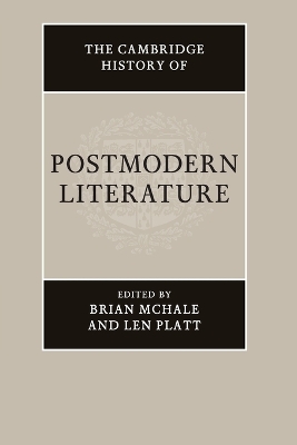 The Cambridge History of Postmodern Literature book
