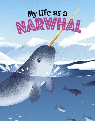 My Life as a Narwhal book