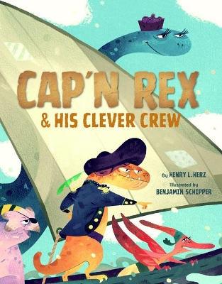 Cap'n Rex & His Clever Crew book