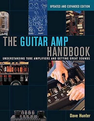 Hunter Dave the Guitar AMP Handbook Understanding Tube Bam Book book