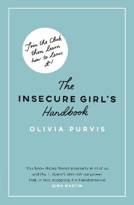 The Insecure Girl's Handbook by Liv Purvis