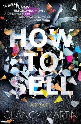 How to Sell by Clancy Martin