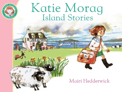 Katie Morag's Island Stories book