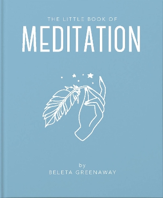The Little Book of Meditation by Beleta Greenaway