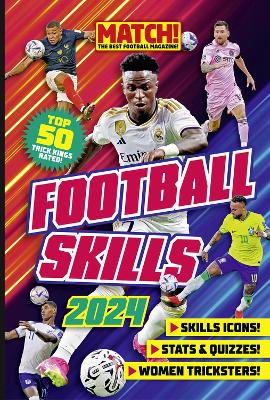 The Official Match! Football Skills Annual: 2024 book