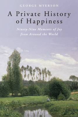 Private History of Happiness book