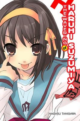 The The Wavering of Haruhi Suzumiya (light novel) by Nagaru Tanigawa