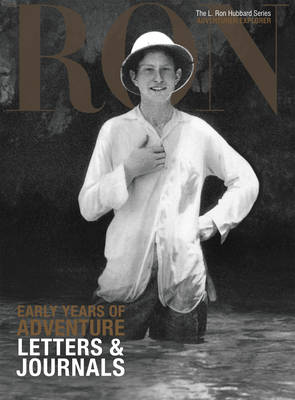 L. Ron Hubbard: Early Years of Adventure book