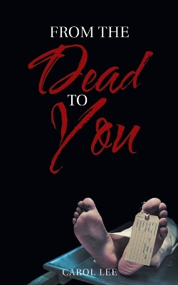 From the Dead to You book