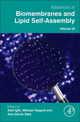 Advances in Biomembranes and Lipid Self-Assembly by Aleš Iglič︎