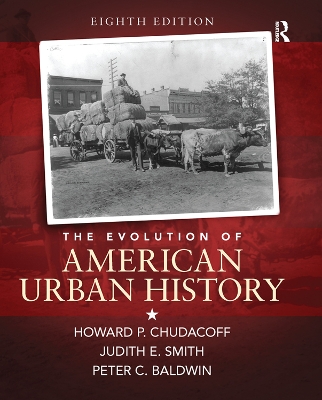The Evolution of American Urban Society by Howard P. Chudacoff