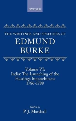 The The Writings and Speeches of Edmund Burke by Edmund Burke