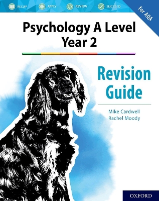 The Complete Companions: AQA Psychology A Level: Year 2 Revision Guide book