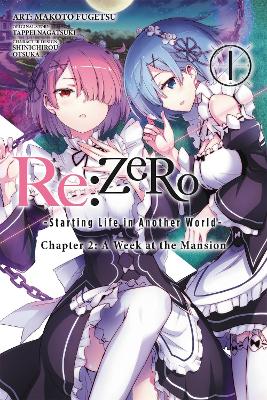 Re:ZERO -Starting Life in Another World-, Chapter 2: A Week at the Mansion, Vol. 1 (manga) book