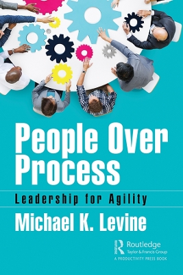 People Over Process: Leadership for Agility book