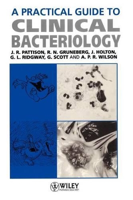 Practical Guide to Clinical Bacteriology book