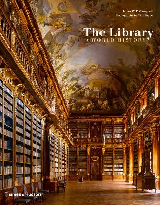 The Library: A World History by James W P Campbell