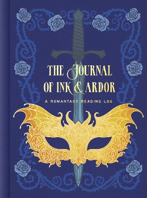 The Journal of Ink & Ardor: A Romantasy Reading Log book