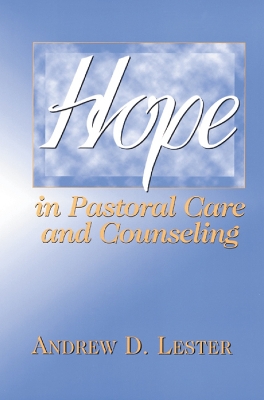 Hope in Pastoral Care and Counseling book