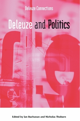 Deleuze and Politics by Ian Buchanan