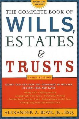 Complete Book of Wills, Estates and Trusts book