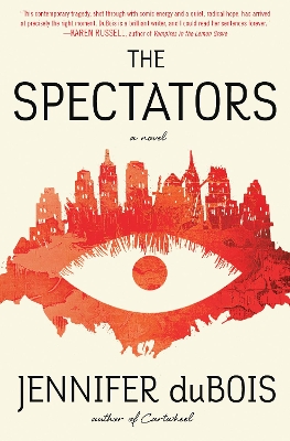 The Spectators: A Novel book