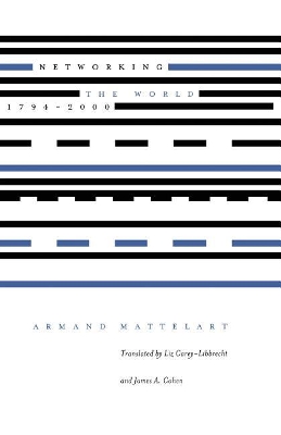 Networking the World, 1794-2000 book