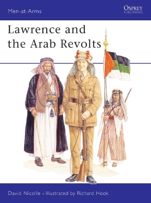 Lawrence and the Arab Revolts, 1914-18 book