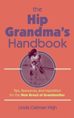 Hip Grandma's Handbook book