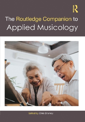 The Routledge Companion to Applied Musicology by Chris Dromey