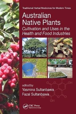 Australian Native Plants: Cultivation and Uses in the Health and Food Industries book