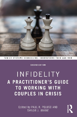 Infidelity: A Practitioner’s Guide to Working with Couples in Crisis book