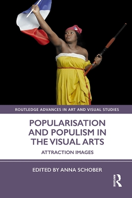 Popularisation and Populism in the Visual Arts: Attraction Images book