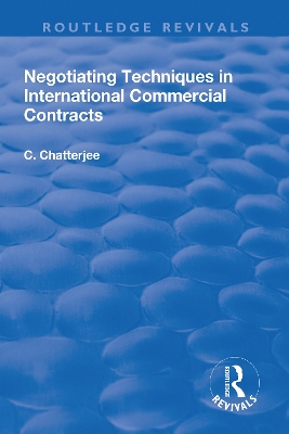 Negotiating Techniques in International Commercial Contracts book