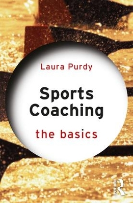 Sports Coaching: The Basics book