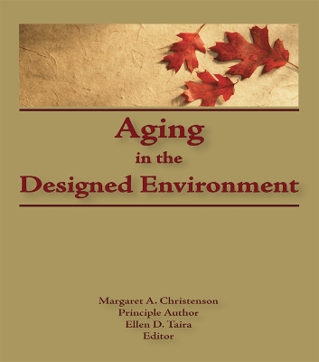 Aging in the Designed Environment book