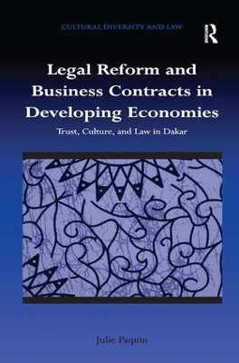 Legal Reform and Business Contracts in Developing Economies by Julie Paquin