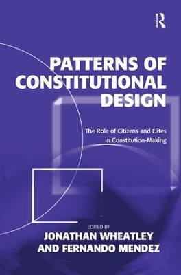 Patterns of Constitutional Design by Jonathan Wheatley