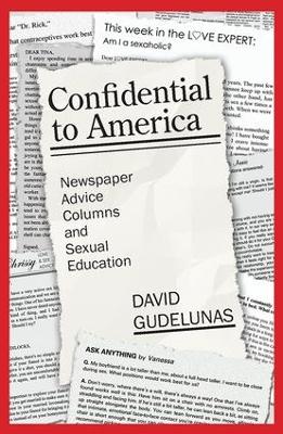 Confidential to America by David Gudelunas