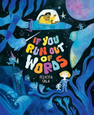 If You Run Out of Words: A Picture Book book