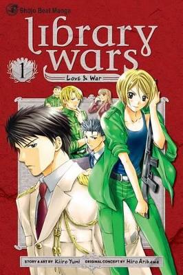 Library Wars: Love & War, Vol. 1 book