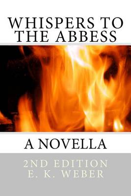 Whispers to the Abbess: A Novella book