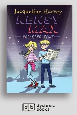 Kensy and Max 1: Breaking News by Jacqueline Harvey
