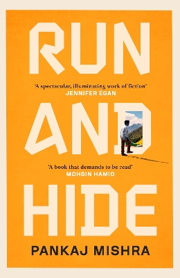 Run And Hide by Pankaj Mishra