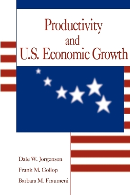 Productivity and U.S. Economic Growth book