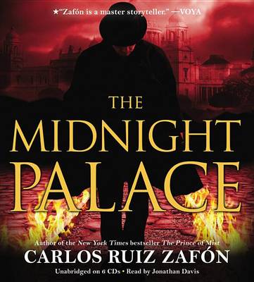 The The Midnight Palace by Carlos Ruiz Zafon