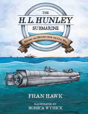 H. L. Hunley Submarine book