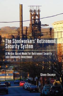 Steelworkers' Retirement Security System book